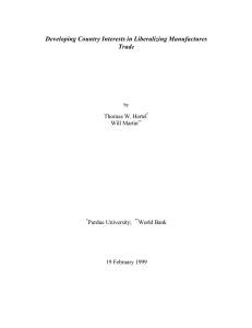 Developing Country Interests in Liberalizing Manufactures Trad e Thomas W. Hertel
