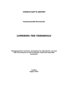 LOWERING THE THRESHOLD  CONSULTANT’S REPORT Commonwealth Secretariat