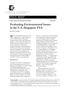 W Evaluating Environmental Issues in the U.S.-Singapore FTA By John Audley