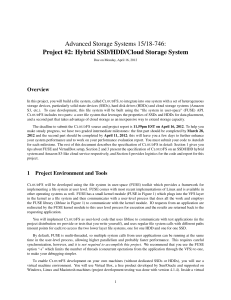 Advanced Storage Systems 15/18-746: Project #2: Hybrid SSD/HDD/Cloud Storage System Overview