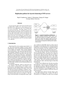 Replication policies for layered clustering of NFS servers Carnegie Mellon University Abstract