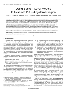 Using System-Level Models to Evaluate I/O Subsystem Designs Member IEEE Computer Society