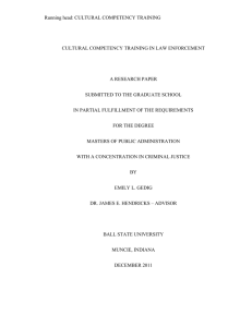 Running head: CULTURAL COMPETENCY TRAINING  CULTURAL COMPETENCY TRAINING IN LAW ENFORCEMENT