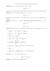 Section 2.6 Limits at inﬁnity; horizontal asymptotes lim f negative.