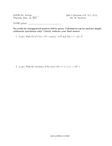 MATH 251, Section Quiz 3 (Sections 11.6, 11.7, 12.1). Dr. M. Vorobets