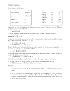MATH 308 Sheet 1 Some syntax trouble spots: multiplication for 3t