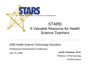 STARS A Valuable Resource for Health Science Teachers 2006 Health Science Technology Education