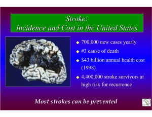 Stroke: Incidence and Cost in the United States