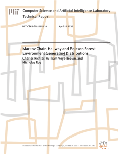 Markov Chain Hallway and Poisson Forest Environment Generating Distributions Technical Report