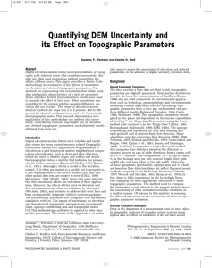 Quantifying DEM Uncertainty and its Effect on Topographic Parameters Abstract