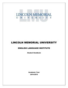 LINCOLN MEMORIAL UNIVERSITY ENGLISH LANGUAGE INSTITUTE  Student Handbook