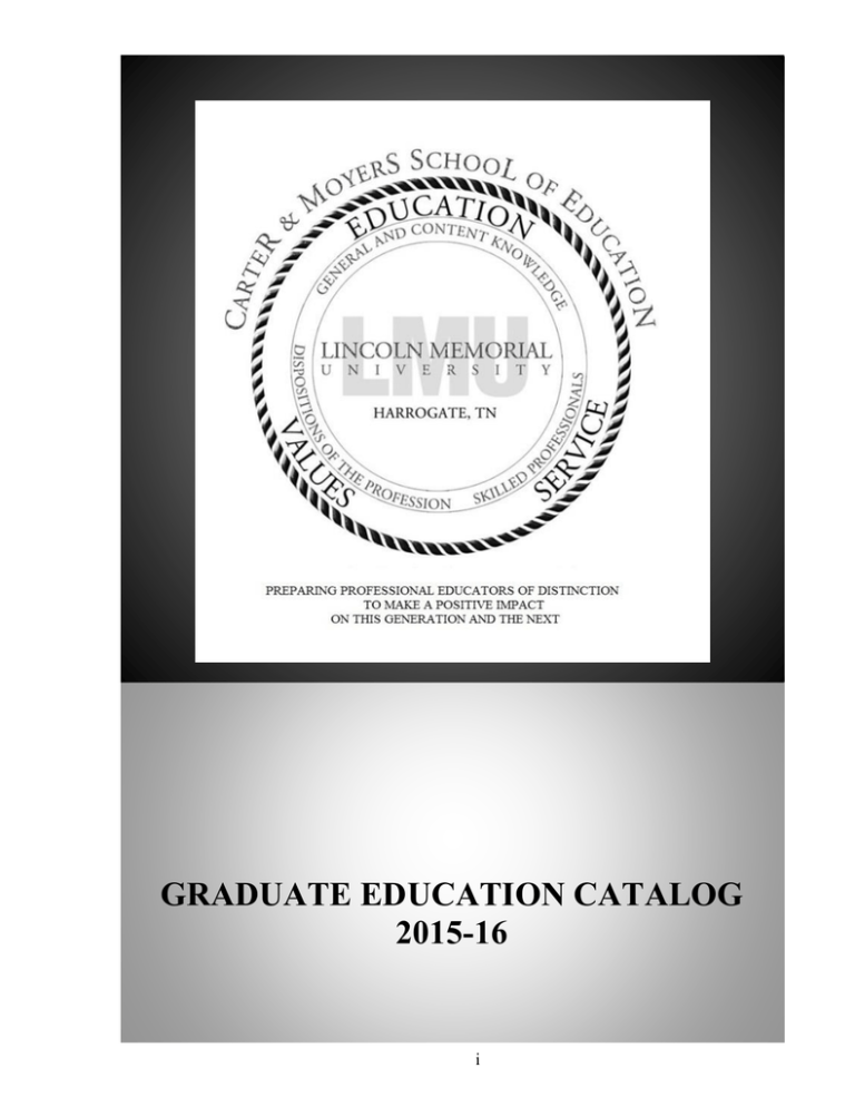 GRADUATE EDUCATION CATALOG 2015-16 I