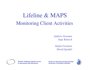 Lifeline &amp; MAPS Monitoring Client Activities Andrew Gorman Anja Kintsch
