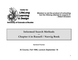 Informed Search Methods — Chapter 4 in Russell / Norvig Book