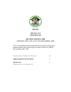 BELIZE TRUSTS ACT CHAPTER 202 REVISED EDITION 2000