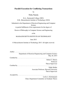 Parallel Execution for Conflicting Transactions Neha Narula