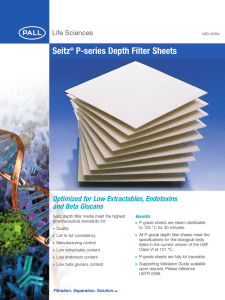 Seitz P-series Depth Filter Sheets Optimized for Low Extractables, Endotoxins and Beta Glucans