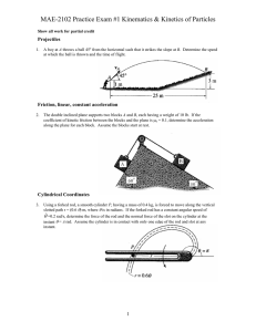 MAE-2102 Practice Exam #1 Kinematics &amp; Kinetics of Particles  Projectiles