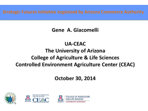 Gene  A. Giacomelli UA-CEAC The University of Arizona