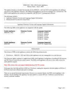 DSR®1021, 1022, 1024 Switch Appliances Release Notes – July 6, 2005