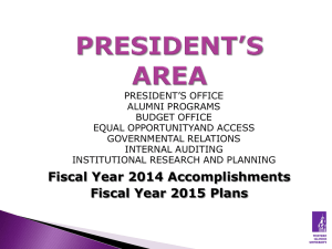 PRESIDENT’S OFFICE ALUMNI PROGRAMS BUDGET OFFICE EQUAL OPPORTUNITYAND ACCESS