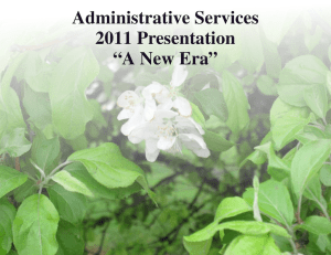 Administrative Services 2011 Presentation “A New Era”