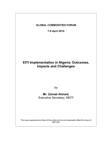 EITI Implementation in Nigeria: Outcomes, Impacts and Challenges  Mr. Zainab Ahmed,