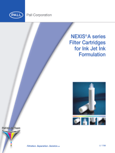 NEXIS A series Filter Cartridges for Ink Jet Ink