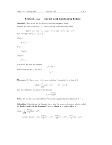 Section 10.7 – Taylor and Maclaurin Series