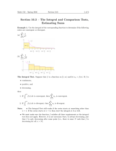 Section 10.3 – The Integral and Comparison Tests, Estimating Sums