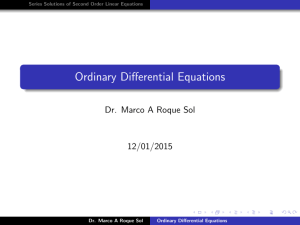 Ordinary Differential Equations Dr. Marco A Roque Sol 12/01/2015