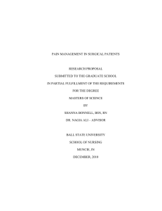 PAIN MANAGEMENT IN SURGICAL PATIENTS RESEARCH PROPOSAL SUBMITTED TO THE GRADUATE SCHOOL