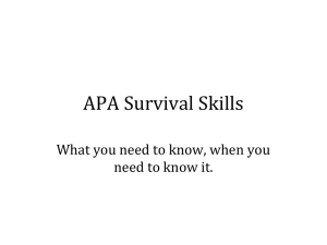 APA Survival Skills What you need to know, when you