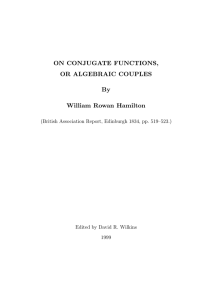 ON CONJUGATE FUNCTIONS, OR ALGEBRAIC COUPLES By William Rowan Hamilton