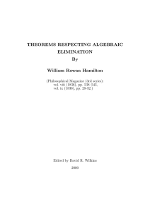 THEOREMS RESPECTING ALGEBRAIC ELIMINATION By William Rowan Hamilton