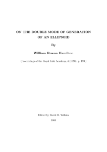 ON THE DOUBLE MODE OF GENERATION OF AN ELLIPSOID By William Rowan Hamilton