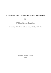 A GENERALIZATION OF PASCAL’S THEOREM By William Rowan Hamilton