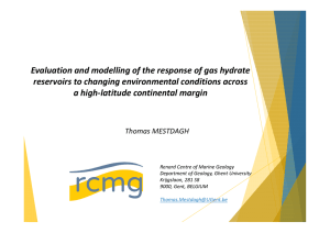 Evaluation and modelling of the response of gas hydrate reservoirs to changing environmental conditions across