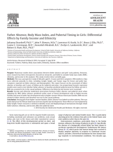 Father Absence, Body Mass Index, and Pubertal Timing in Girls:... Effects by Family Income and Ethnicity