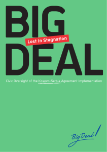 BIG DEAL Lost in Stagnation Civic Oversight of the Kosovo-Serbia Agreement Implementation