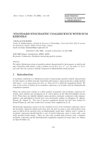 STANDARD STOCHASTIC COALESCENCE WITH SUM KERNELS