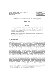 Pathwise construction of stochastic integrals Marcel Nutz ∗