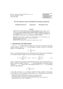 On the infinite sums of deflated Gaussian products Enkelejd Hashorva Lanpeng Ji