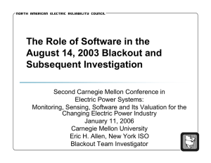 The Role of Software in the August 14, 2003 Blackout and