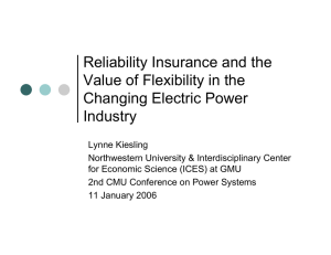 Reliability Insurance and the Value of Flexibility in the Changing Electric Power Industry
