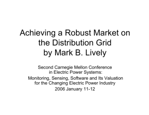 Achieving a Robust Market on the Distribution Grid by Mark B. Lively
