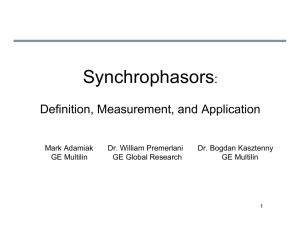 Synchrophasors : Definition, Measurement, and Application