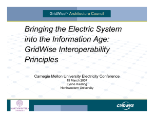 Bringing the Electric System into the Information Age: GridWise Interoperability Principles