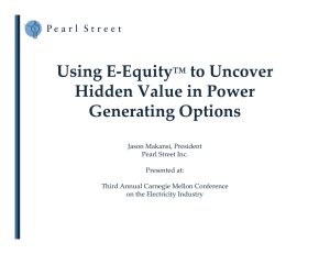 Using E‐Equity to Uncover  Hidden Value in Power  Generating Options