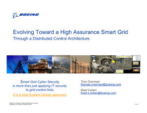 Evolving Toward a High Assurance Smart Grid S mart Grid Cyber Security